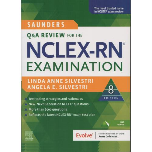 SAUNDERS Q & A REVIEW FOR THE NCLEX-RN EXAMINATION 8 TH