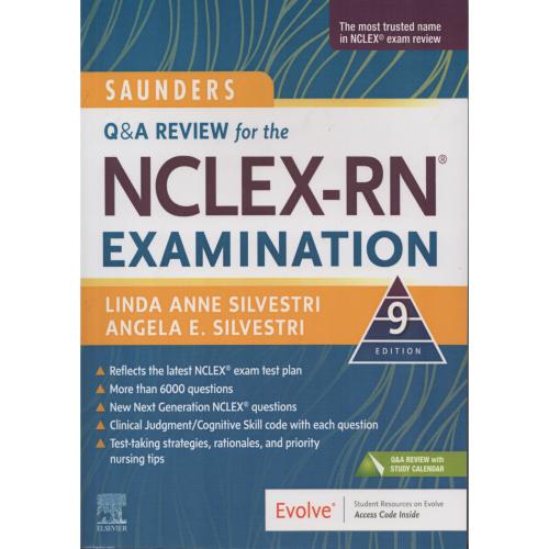 SAUNDERS Q & A REVIEW FOR THE NCLEX-RN EXAMINATION 9 TH